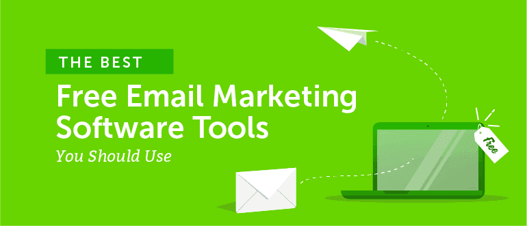 Cover Image for The Best Free Email Marketing Software Tools You Should Use